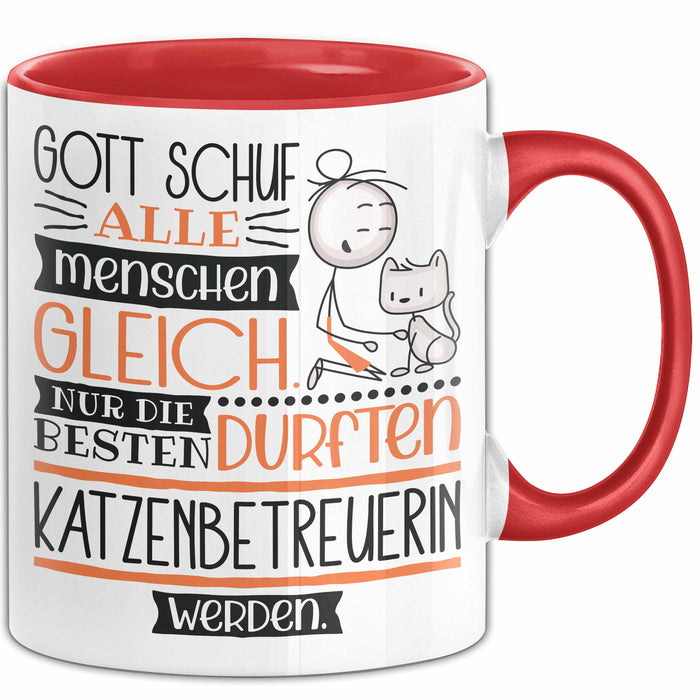 Katzenbetreuerin Geschenk Becher Tasse Gott Schuf Alle Menschen Gleich Nur Die Besten Durfeten Katzenbetreuerin Werden Geschenkidee Lustig Rot Trendation