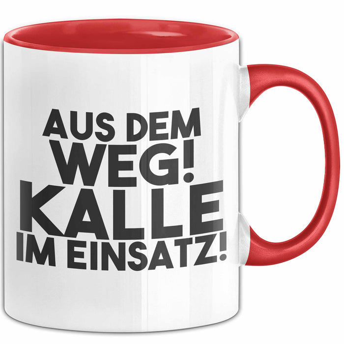 Kalle Tasse Aus Dem Weg! Kalle Im Einsatz! Geschenk