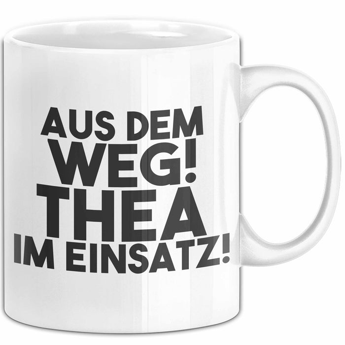 Thea Tasse Aus Dem Weg! Thea Im Einsatz! Geschenk