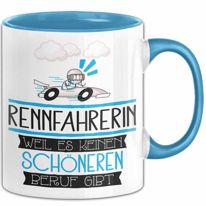 Rennfahrerin Weil Es Keinen Schöneren Beruf Gibt Tasse Geschenk für Eine Rennfahrerin Lustig Blau Trendation