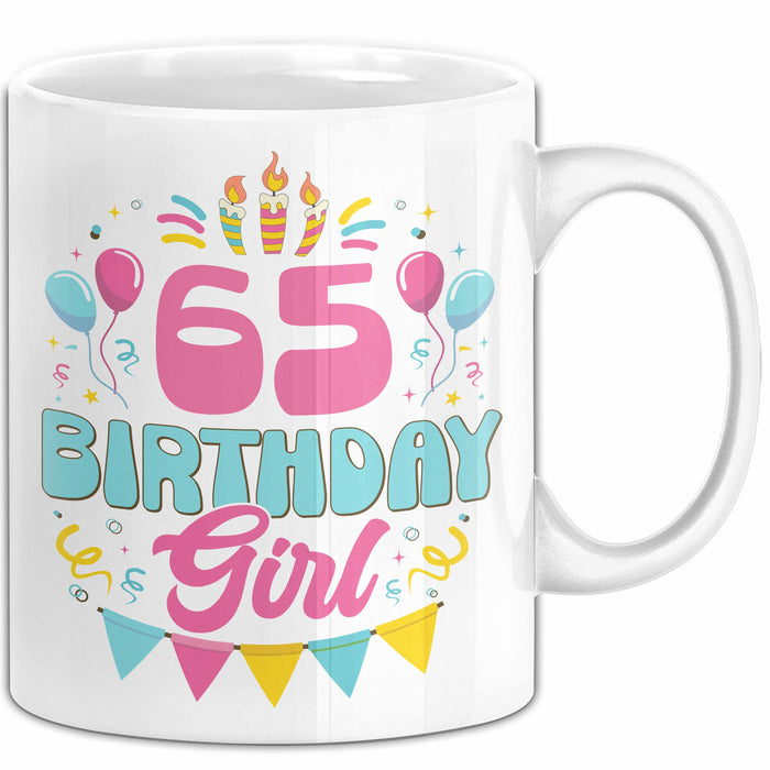 65. Geburtstag Tasse Frauen Mädchen Geschenkidee Lustig 65 Birthday Girl Lustiger Spruch Mutter Mama Oma Weiß Trendation