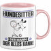 Hundesitter Tasse Geschenk für Hundesitter Der Mann Der Alles Kann Geschenkidee zum Geburtstag Rosa Trendation
