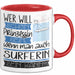 Surferin Tasse Geschenk Spruch Wer Will Schon Prinzessin Sein Wenn Man Auch Surferin Sein Kann Rot Trendation