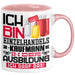 Einzelhandelskaufmann Ausbildung Tasse Geschenk Ich Bin Einzelhandelskaufmann In Der Ausbildung Ich Darf Das Geschenkidee Spruch Rosa Trendation