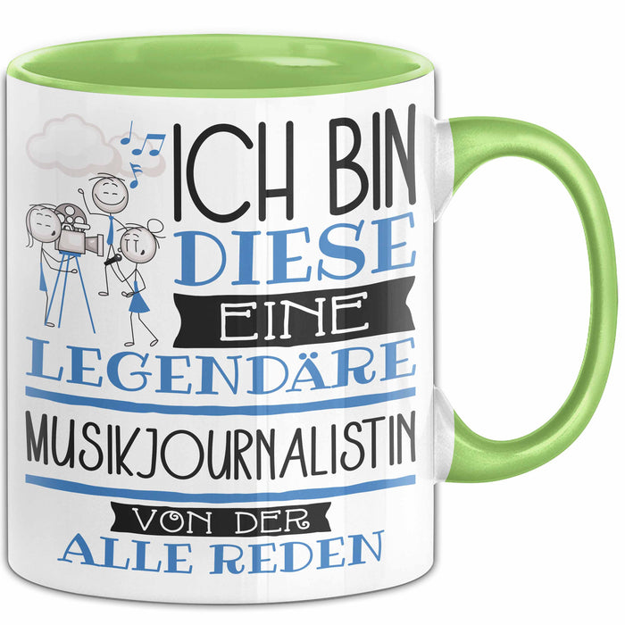 Musikjournalistin Tasse Geschenk Ich Bin Diese Eine Legendäre Musikjournalistin Von Der Alle Reden Geschenkidee Geburtstag Weihnachten Grün Trendation