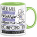 Komponistin Tasse Geschenk Spruch Wer Will Schon Prinzessin Sein Wenn Man Auch Komponistin Sein Kann Grün Trendation