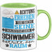 Schwimmer Geschenk Tasse Lustiger Spruch Erheben Sie Sich Der Schwimmer Betritt den Raum Grün Trendation