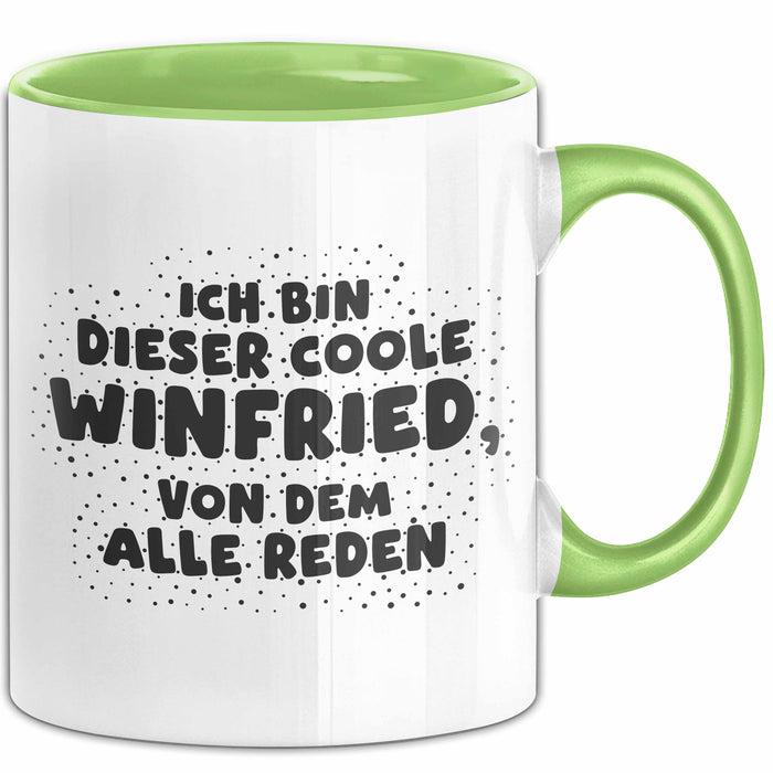 Winfried Tasse Ich Bin Dieser Coole Winfried, Von Dem Alle Reden Geschenk