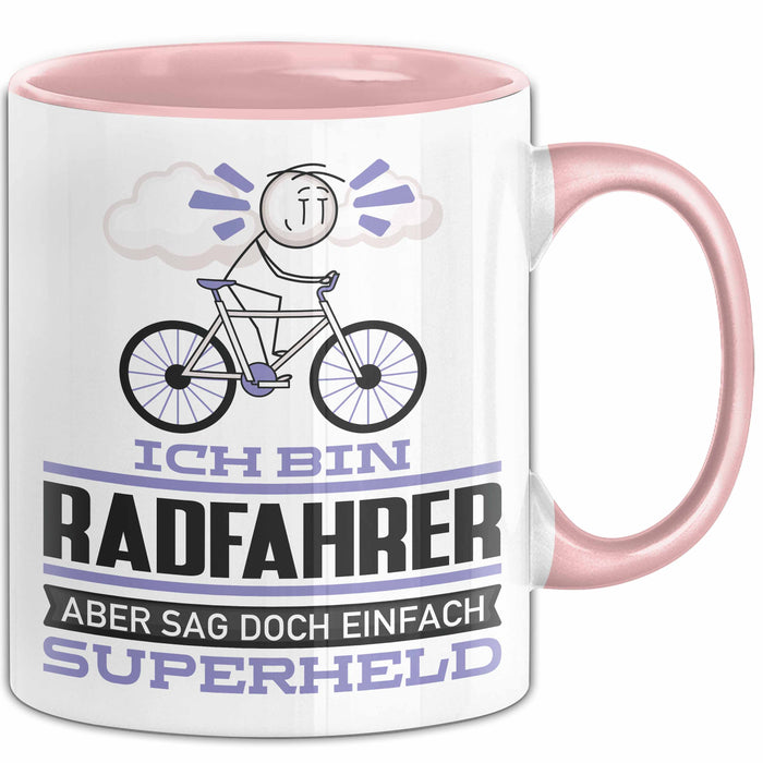 Radfahrer Geschenk Tasse Ich Bin Radfahrer Aber Sag Doch Einfach Superheld Lustige Geschenkdiee für Radfahrer Kaffee-Becher Rosa Trendation