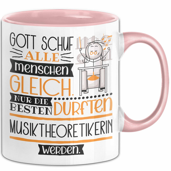Musiktheoretikerin Geschenk Becher Tasse Gott Schuf Alle Menschen Gleich Nur Die Besten Durfeten Musiktheoretikerin Werden Geschenkidee Lustig Rosa Trendation