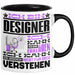 Designer Geschenk Tasse Geschenkidee für Designer Geburtstag Lustiger Spruch Ich Bin Designer Ich Kann Es Dir Erklären Aber Nicht Für Dich Verstehen Schwarz Trendation