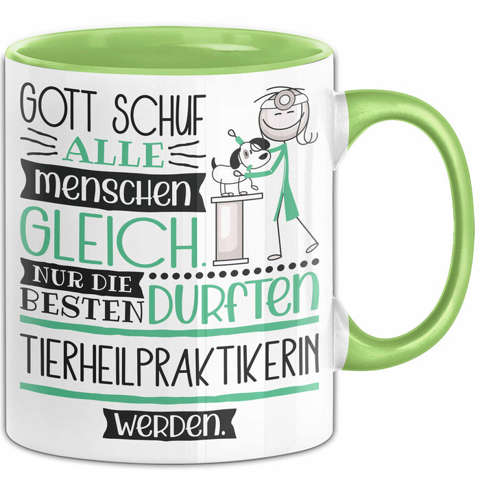 Tierheilpraktikerin Geschenk Becher Tasse Gott Schuf Alle Menschen Gleich Nur Die Besten Durfeten Tierheilpraktikerin Werden Geschenkidee Lustig Grün Trendation