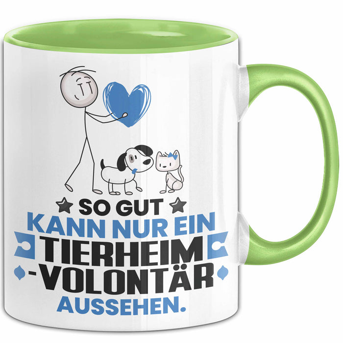 Tierheimvolontär Geschenk Tasse So Gut Kann Nur Ein Tierheimvolontär Aussehen Geschenkidee Kaffee-Becher Grün Trendation