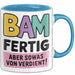 Schüler Abschluss Tasse Geschenk Lustige Geschenkidee Spruch Bam Fertig Blau Trendation