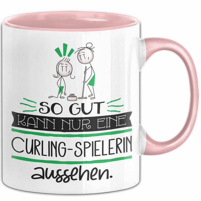 Curling-Spielerin Geschenk Tasse So Gut Kann Nur Eine Curling-Spielerin Aussehen Geschenkidee Geburtstag Weihnachten Lustig Rosa Trendation