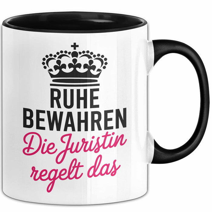 Anwalt Rechtsberatung Tasse Geschenk Lustige Geschenkidee Spruch Ruhe Bewahren Die Juristin Regelt Das Trendation