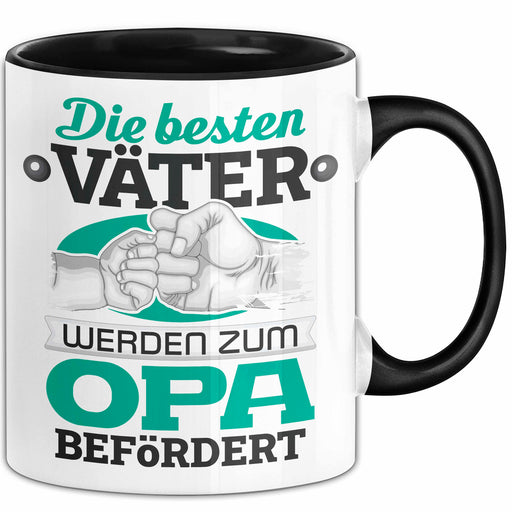 Opa Tasse Geschenk Du Wirst Opa Verkündung Die Besten Väter Werden Zum Opa Befördert Becher Schwarz Trendation