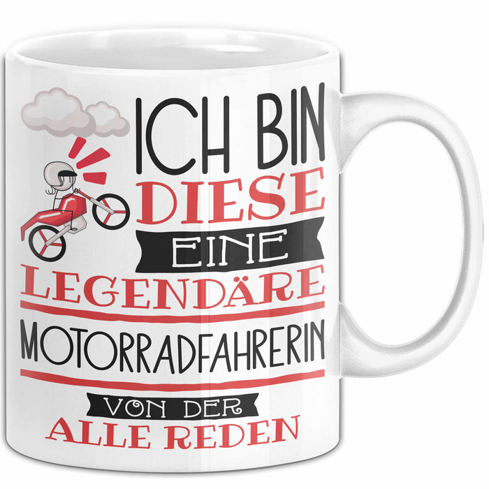 Motorradfahrerin Tasse Geschenk Ich Bin Diese Eine Legendäre Motorradfahrerin Von Der Alle Reden Geschenkidee Geburtstag Weihnachten Weiß Trendation