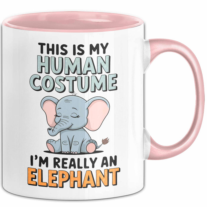 Elefant Tier Tasse Geschenk Lustige Geschenkidee Spruch Das Ist Mein Mensch Kostüm Ich Bin Eigentlich Ein Elefant Rosa Trendation