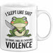 Frosch Tasse Geschenk I Slept Like Shit Choosing Violence Geschenkidee Lustig Weiß Trendation