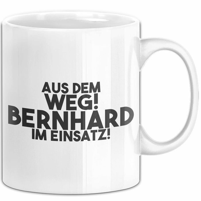 Bernhard Tasse Aus Dem Weg! Bernhard Im Einsatz! Geschenk