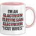 Elektriker Tasse Geschenk Im An Electrician I Cut Wires Geschenkidee Beruf Rosa Trendation
