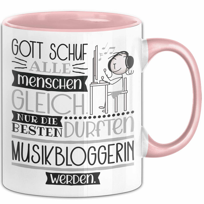 Musikbloggerin Geschenk Becher Tasse Gott Schuf Alle Menschen Gleich Nur Die Besten Durfeten Musikbloggerin Werden Geschenkidee Lustig Rosa Trendation