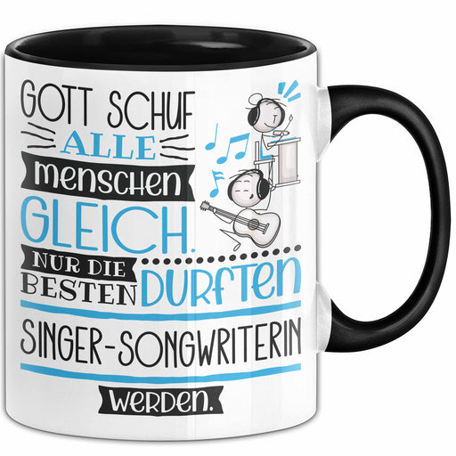 Singer-Songwriterin Geschenk Becher Tasse Gott Schuf Alle Menschen Gleich Nur Die Besten Durfeten Singer-Songwriterin Werden Geschenkidee Lustig Trendation