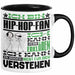 Hip-Hop-Fan Geschenk Tasse Geschenkidee für Hip-Hop-Fan Geburtstag Lustig Ich Bin Hip-Hop-Fan Ich Kann Es Dir Erklären Aber Nicht Für Dich Verstehen Schwarz Trendation