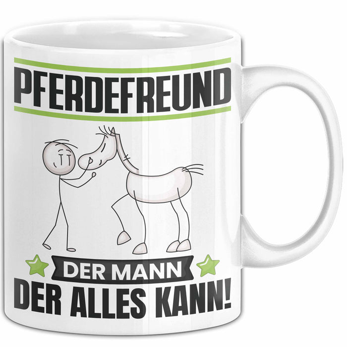 Pferdefreund Tasse Geschenk für Pferdefreund Der Mann Der Alles Kann Geschenkidee zum Geburtstag Weiß Trendation