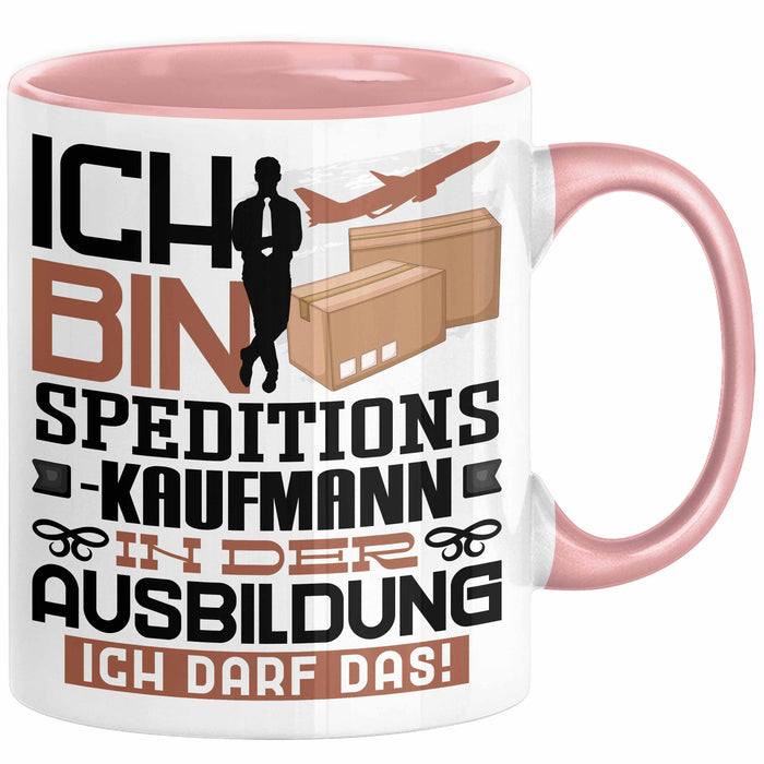 Speditionskaufmann Ausbildung Tasse Geschenk Ich Bin Speditionskaufmann In Der Ausbildung Ich Darf Das Geschenkidee Spruch Rosa Trendation