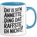 Annette Tasse Geschenk Dat Is So'n Annette Ding Dat Raffste Eh Nicht Geschenkidee Becher mit Name Blau Trendation