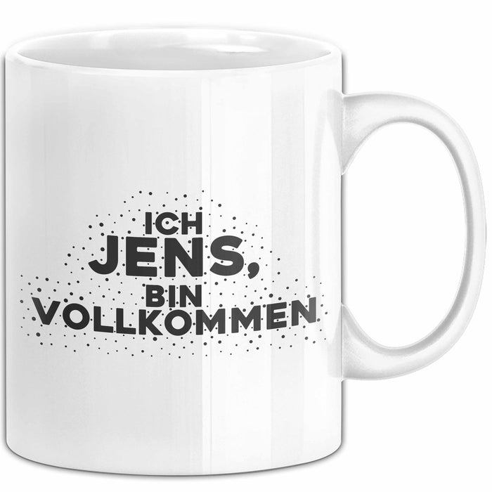 Jens Tasse Ich Jens, Bin Vollkommen Geschenk