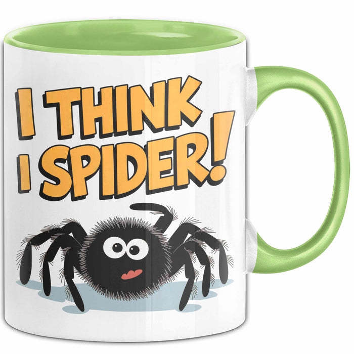 Spinne Vogelspinne Tier Tasse Geschenk Lustige Geschenkidee Spruch Ich Glaube Ich Spinne Grün Trendation