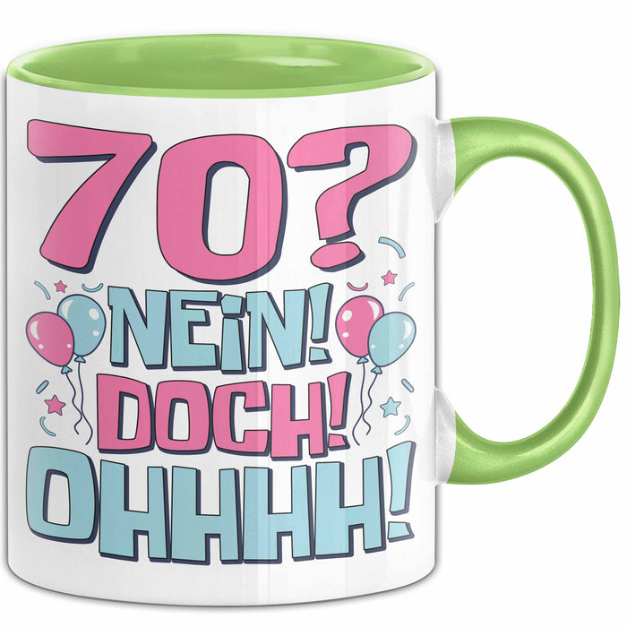 70er Geburtstag Geschenk Männer Frauen 70 Nein Doch Ohhhh Lustiger Spruch Geschenkidee Kaffee-Becher Grün Trendation