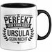 Ursula Tasse Geschenk Perfekt Sein Kann Jeder Geschenkidee Geburtstag Schwarz Trendation