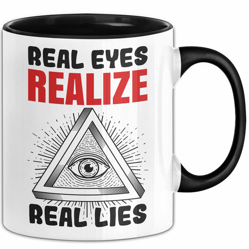 Realy Eyes Realize Real Lies Tasse Geschenk Spruch Augen Becher Trendation