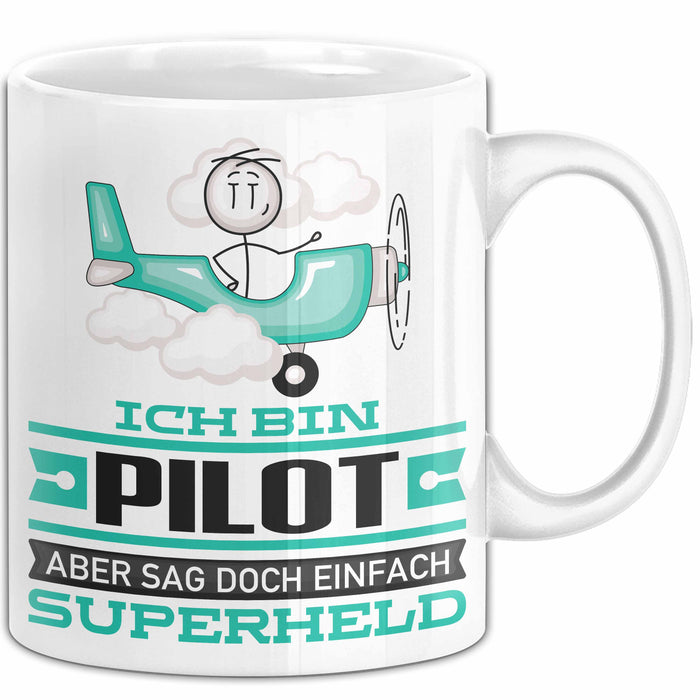 Pilot Geschenk Tasse Ich Bin Pilot Aber Sag Doch Einfach Superheld Lustige Geschenkdiee für Pilot Kaffee-Becher Weiß Trendation