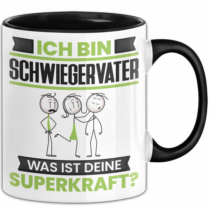 Schwiegervater Tasse Geschenk für Schwiegervater Geburtstag Lustiger Spruch Kaffee-Becher Was Ist Deine Superkraft Schwarz Trendation