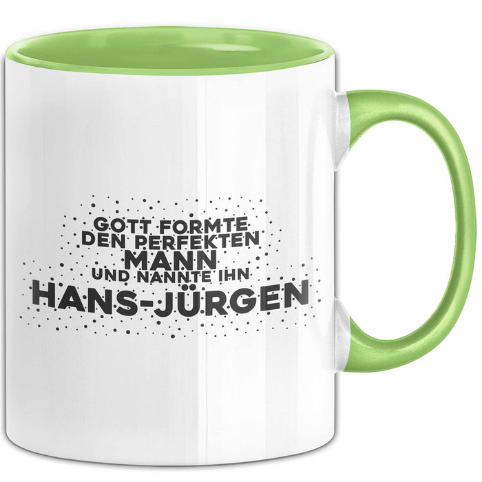 Hans-Juergen Tasse Gott Nannte Den Perfekten Mann Hans-Juergen Geschenk