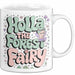 Märchen Tasse Geschenkidee Holla Waldfee Fantasy Liebhaber Weiß Trendation