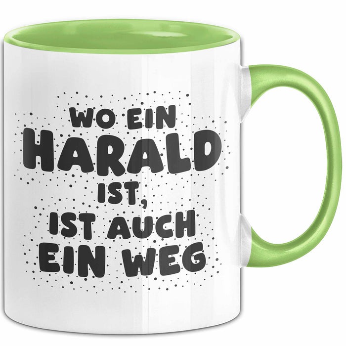 Harald Tasse Wo Ein Harald Ist, Ist Auch Ein Weg Geschenk