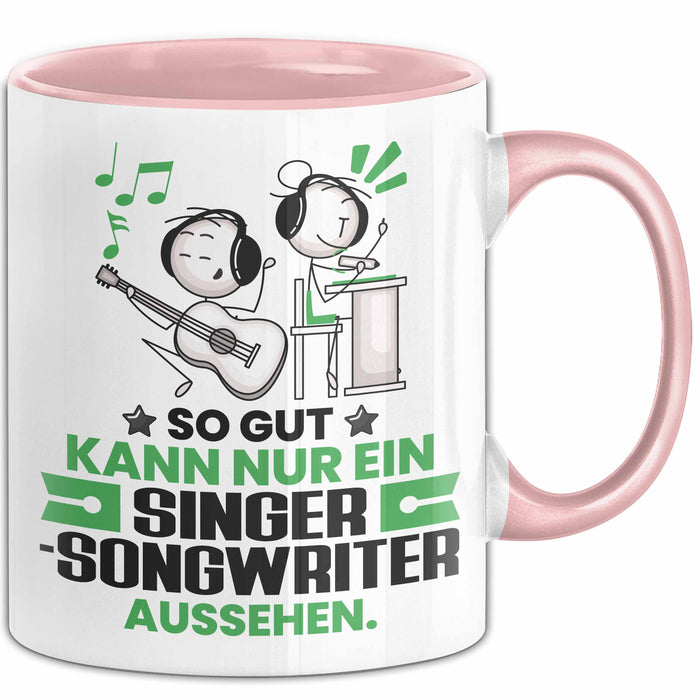 Singer-Songwriter Geschenk Tasse So Gut Kann Nur Ein Singer-Songwriter Aussehen Geschenkidee Kaffee-Becher Rosa Trendation
