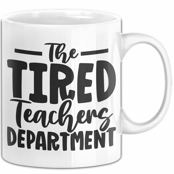 Lehrer Tasse Geschenk Müde The Tired Teacher Department Geschenkidee Lieblingslehrer Kaffee-Becher Weiß Trendation