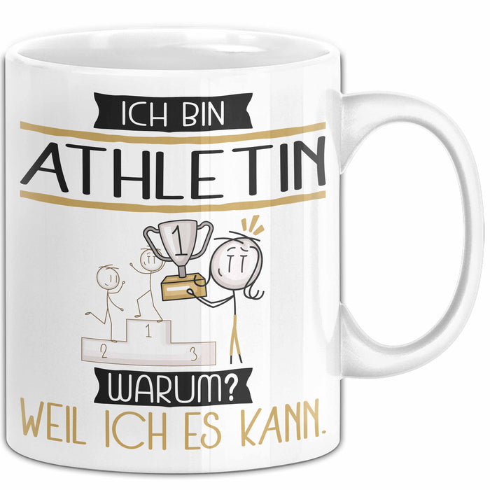 Athletin Tasse Geschenk Ich Bin Athletin Warum Weil Ich Es Kann Geschenkidee Geburtstag Weiß Trendation