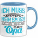 Opa Tasse Geschenk Ich Muss Nicht Nein Sagen Geschenkdiee Großvater Becher Blau Trendation