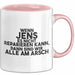 Jens Tasse Wenn Jens Es Nicht Reparieren Kann, Dann Sind Wir Alle Am Arsch Rosa Trendation