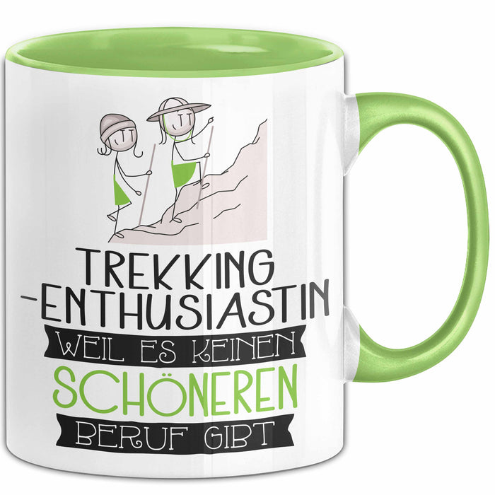 Trekking-Enthusiastin Weil Es Keinen Schöneren Beruf Gibt Tasse Geschenk für Eine Trekking-Enthusiastin Lustig Grün Trendation