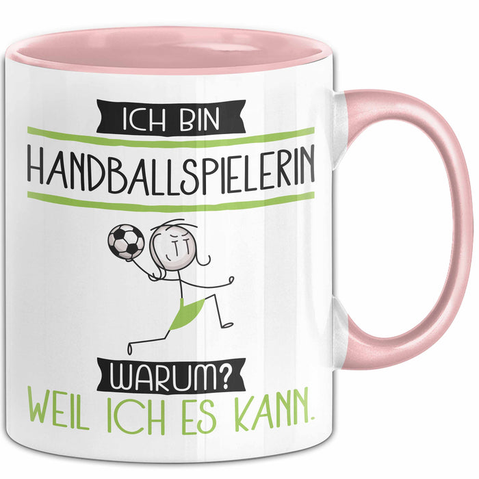 Handballspielerin Tasse Geschenk Ich Bin Handballspielerin Warum Weil Ich Es Kann Geschenkidee Geburtstag Rosa Trendation