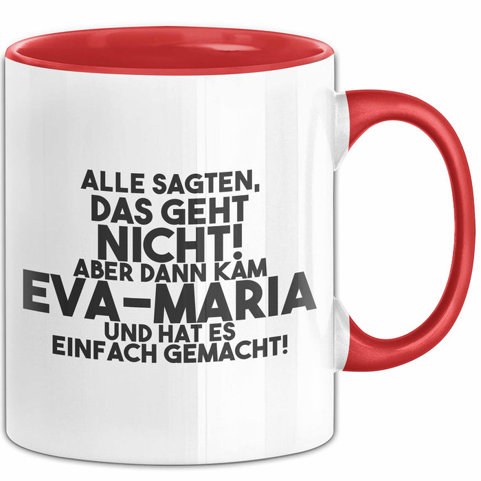 Eva-Maria Tasse Alle Sagten Das Geht Nicht, Aber Dann Kam Eva-Maria